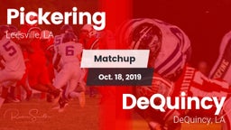 Matchup: Pickering vs. DeQuincy  2019