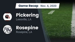 Recap: Pickering  vs. Rosepine  2020
