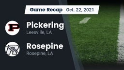 Recap: Pickering  vs. Rosepine  2021