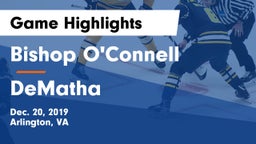 Bishop O'Connell  vs DeMatha  Game Highlights - Dec. 20, 2019