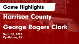 Harrison County  vs George Rogers Clark  Game Highlights - Sept. 30, 2023