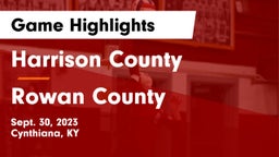 Harrison County  vs Rowan County  Game Highlights - Sept. 30, 2023