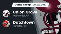 Recap: Union Grove  vs. Dutchtown  2017