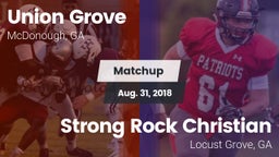 Matchup: Union Grove vs. Strong Rock Christian  2018