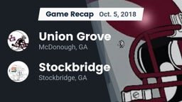 Recap: Union Grove  vs. Stockbridge  2018