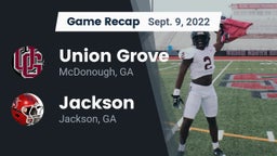 Recap: Union Grove  vs. Jackson  2022