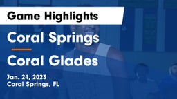 Coral Springs  vs Coral Glades  Game Highlights - Jan. 24, 2023