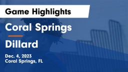 Coral Springs  vs Dillard Game Highlights - Dec. 4, 2023