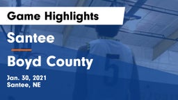 Santee  vs Boyd County Game Highlights - Jan. 30, 2021