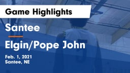 Santee  vs Elgin/Pope John  Game Highlights - Feb. 1, 2021