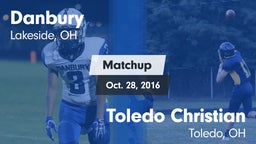 Matchup: Danbury vs. Toledo Christian  2016