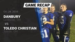 Recap: Danbury  vs. Toledo Christian  2016