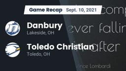 Recap: Danbury  vs. Toledo Christian  2021