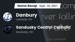 Recap: Danbury  vs. Sandusky Central Catholic 2021