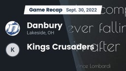 Recap: Danbury  vs. Kings Crusaders 2022