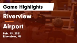 Riverview  vs Airport  Game Highlights - Feb. 19, 2021