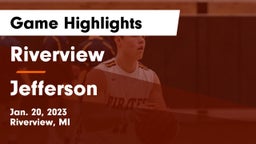 Riverview  vs Jefferson  Game Highlights - Jan. 20, 2023