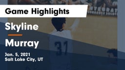 Skyline  vs Murray  Game Highlights - Jan. 5, 2021