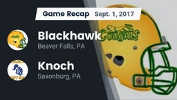 Recap: Blackhawk  vs. Knoch  2017