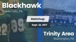 Matchup: Blackhawk High vs. Trinity Area  2017