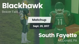 Matchup: Blackhawk High vs. South Fayette  2017