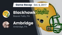 Recap: Blackhawk  vs. Ambridge  2017