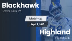 Matchup: Blackhawk High vs. Highland  2018