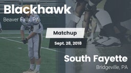 Matchup: Blackhawk High vs. South Fayette  2018