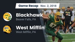 Recap: Blackhawk  vs. West Mifflin  2018