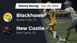 Recap: Blackhawk  vs. New Castle  2022