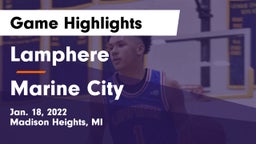 Lamphere  vs Marine City  Game Highlights - Jan. 18, 2022