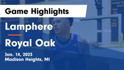 Lamphere  vs Royal Oak  Game Highlights - Jan. 14, 2023