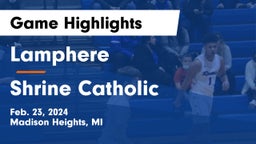 Lamphere  vs Shrine Catholic  Game Highlights - Feb. 23, 2024