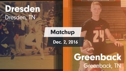 Matchup: Dresden vs. Greenback  2016