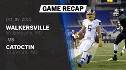 Recap: Walkersville  vs. Catoctin  2015