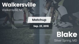 Matchup: Walkersville vs. Blake  2016