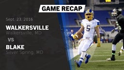 Recap: Walkersville  vs. Blake  2016