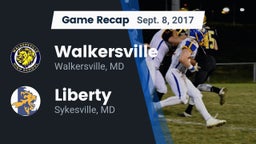 Recap: Walkersville  vs. Liberty  2017