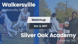 Matchup: Walkersville vs. Silver Oak Academy  2017