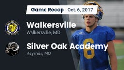 Recap: Walkersville  vs. Silver Oak Academy  2017