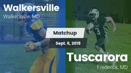 Matchup: Walkersville vs. Tuscarora  2019