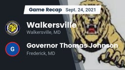 Recap: Walkersville  vs. Governor Thomas Johnson  2021