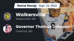 Recap: Walkersville  vs. Governor Thomas Johnson  2022