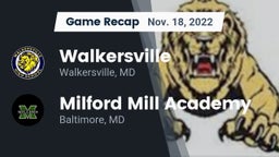 Recap: Walkersville  vs. Milford Mill Academy  2022