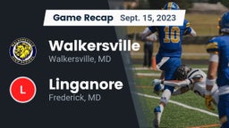 Recap: Walkersville  vs. Linganore  2023