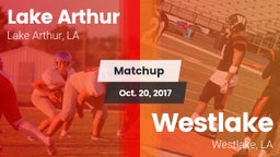 Matchup: Lake Arthur vs. Westlake  2017