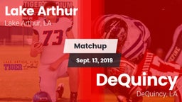 Matchup: Lake Arthur vs. DeQuincy  2019