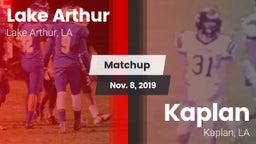 Matchup: Lake Arthur vs. Kaplan  2019