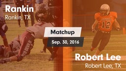 Matchup: Rankin vs. Robert Lee  2016