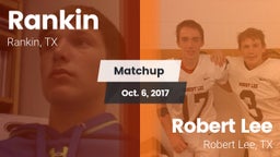 Matchup: Rankin vs. Robert Lee  2017